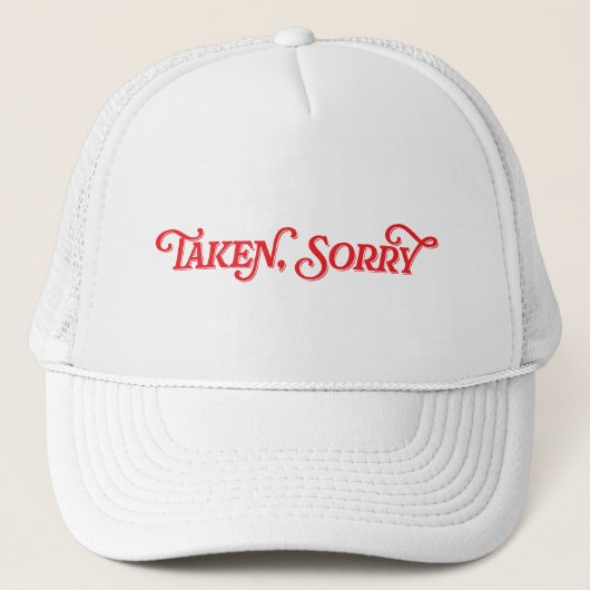 Taken Sorry Bride Hat Baseball Cap Bridal Geschenk Truckerkappe (Vorderseite)