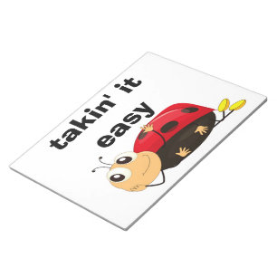 "TAKIN' IT LEICHT" LADYBUG NOTIZBLOCK