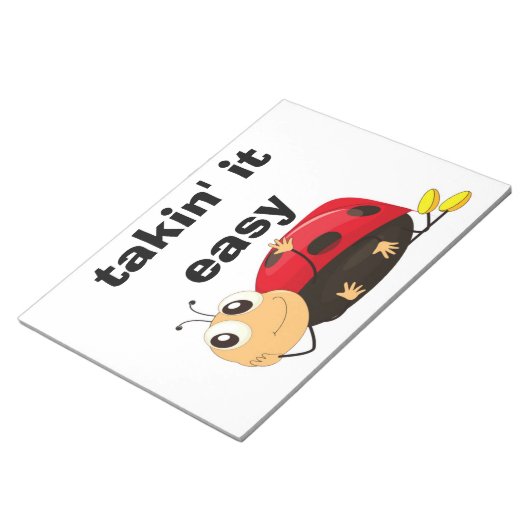 "TAKIN' IT LEICHT" LADYBUG NOTIZBLOCK (angewinkelt)