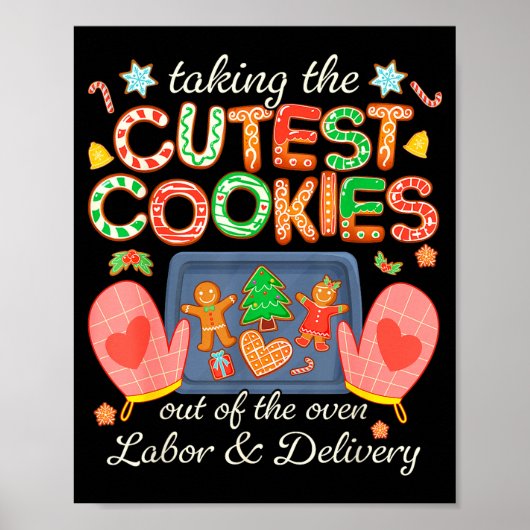 Taking The Cutest Cookies Out Of The Oven Labor An Poster (Vorne)