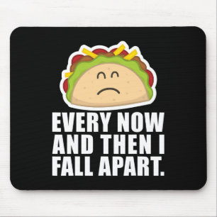 TAKO TUESDAY Ab und zu fällt mir Spaß aus Mousepad