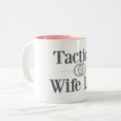 Taktische Ehefrau-Leben-Kaffee-Tasse Zweifarbige Tasse (Vorderseite Links)