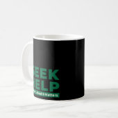 Tal Health Awareness Therapeut Real Seek Hilfe Kaffeetasse (Vorderseite Links)