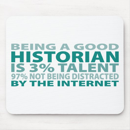 Talent des Historiker-3% Mousepad (Vorne)