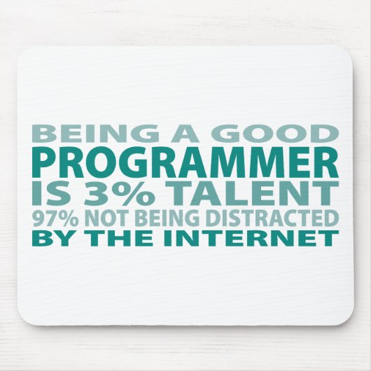 Talent des Programmierer-3% Mousepad (Vorne)