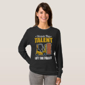 Talent Gabelstaplerfahrer T-Shirt (Vorne ganz)