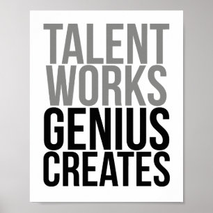 Talent Works Genius erstellt Poster