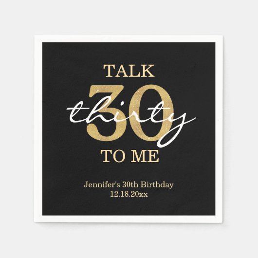 talk 30 to me birthday party gold black chic serviette (Vorderseite)