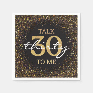 talk 30 to me birthday party gold black glitter serviette