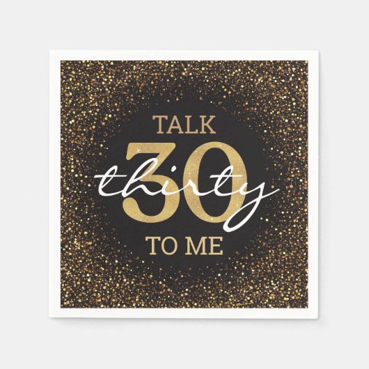 talk 30 to me birthday party gold black glitter serviette (Vorderseite)
