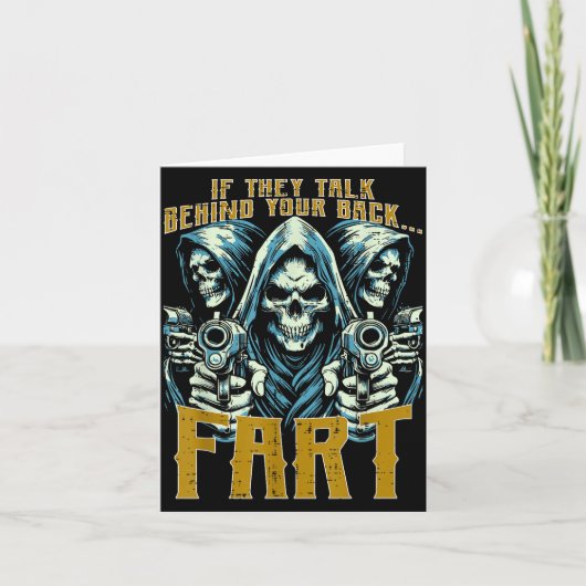 Talk Behind Your Back Fart Skeleton Funny Saying M Karte (Vorderseite)