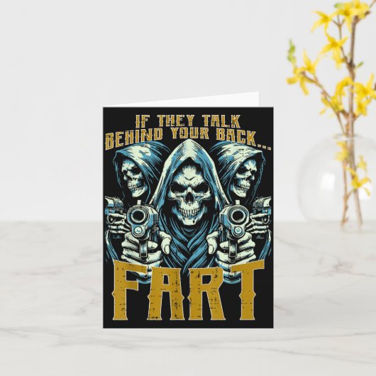 Talk Behind Your Back Fart Skeleton Funny Saying M Karte (Gelbe Blume)