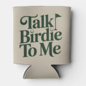 Talk Birdie To Me Golf Funny Girly Golfer Lover Dosenkühler (Vorderseite)