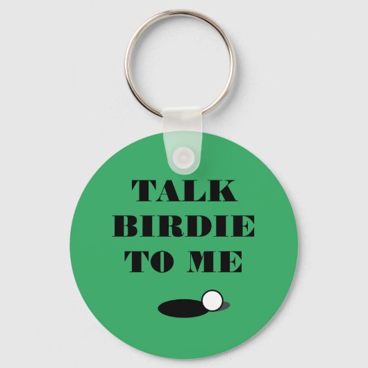 Talk birdie to my funny golf quote keychain gift schlüsselanhänger (Vorderseite)
