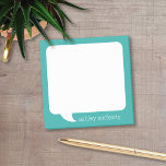 Talk Bubble with Name - CAN EDIT teal blue Post-it Klebezettel<br><div class="desc">A delightful cartoon design for you to send messages. If you need to adjust the artwork,  click on the customize it button and make changes.</div>