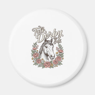 Talk Derby To Me Florales Pferd Vintage Shirt_1 Magnet