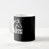 Talk Derby to Me Funny Racing Prämie  Kaffeetasse (Vorderseite Links)