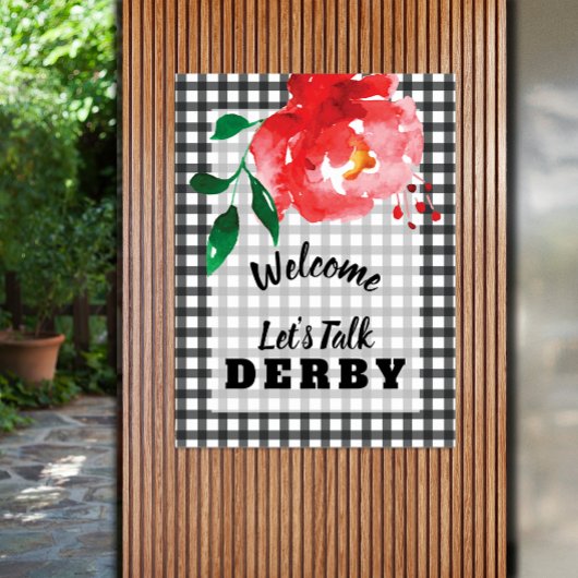 Talk Derby to Me Rote Rose über Gingham Welcome Poster