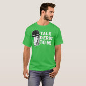 Talk Derbyo Me Funny Horse Gift Friends T-Shirt (Vorne ganz)