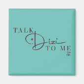 Talk Dizi Script Tiffany Magnet (Vorne)
