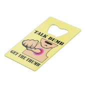 Talk Dumb Get the Thumb #USAPatriotGraphics © Geldbeutel Flaschenöffner (Vorderseite Schrägansicht)