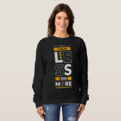 Talk Less Do More Young Entrepreneur Inspirationa Sweatshirt (Vorne ganz)