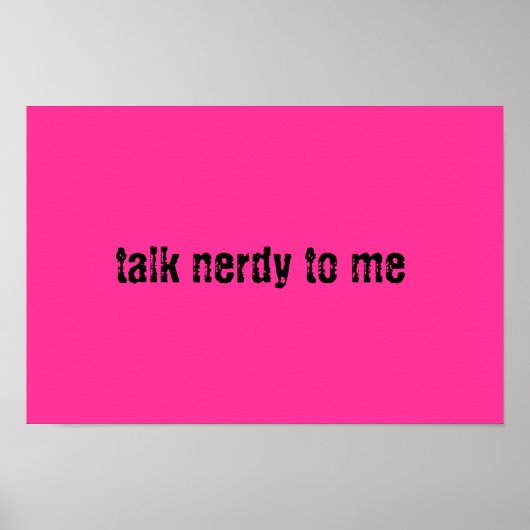 Talk Nerdy Poster (Vorne)