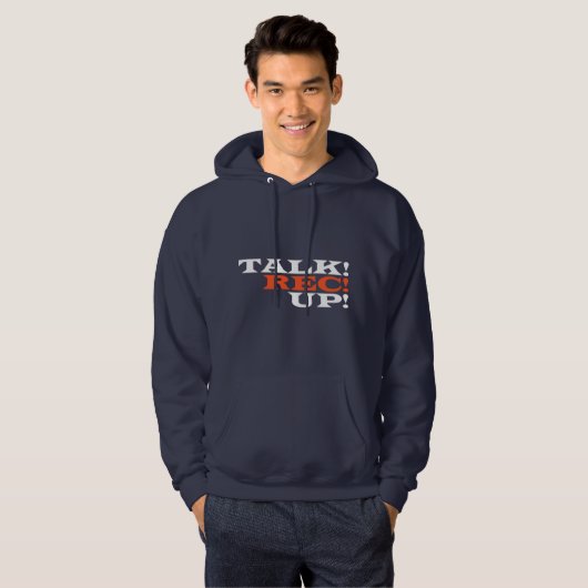 Talk! Rec! Up! for Podcaster and Podcast Fan Hoodie (Vorne ganz)