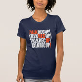 Talk! Rec! Up! for Podcaster and Podcast Fan T-Shirt (Vorderseite)