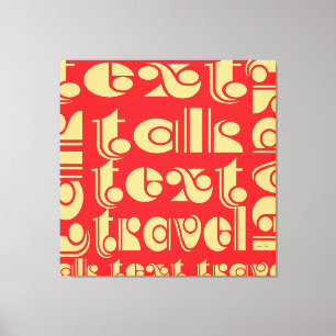 Talk Text Reisen Leinwanddruck