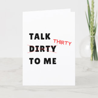 Talk Thirty 30. Geburtstagskarte Karte
