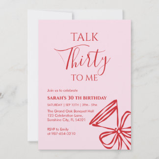 Talk Thirty To Me Birthday girl Party Invitation, Einladung