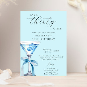 Talk Thirty To Me Blue Bow Martini 30. Geburtstag Einladung