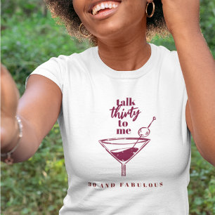 Talk Thirty To Me Pink 30. Geburtstagsfeier Martin T-Shirt