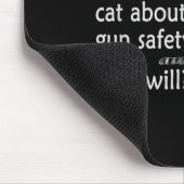 Talk To Your Cat About Gun Safety Funny  Mousepad (Ecke)