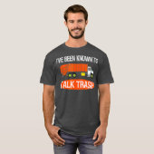 Talk Trash Garbage Truck Sanitärbüro Pun T-Shirt (Vorne ganz)