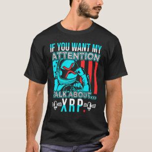 Talk über Ripple Xrp Crypto Memes T-Shirt