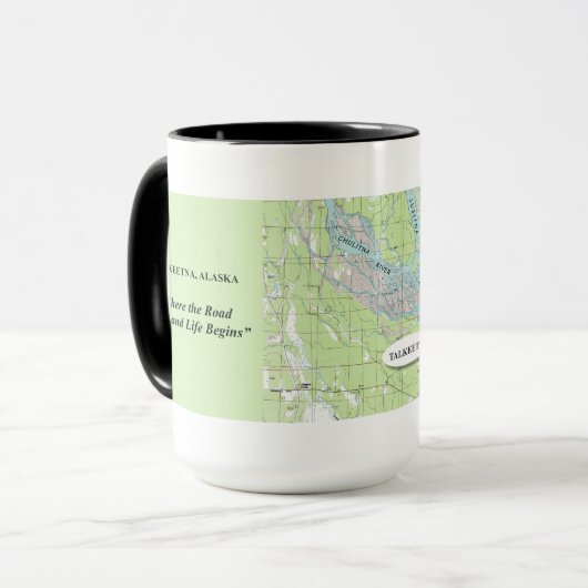 Talkeetna Alaska Ende der Straße Tasse (Vorderseite Links)