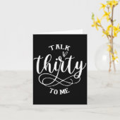 Talking Thirty To Me Funny 30 Years Old 30th Birth Karte (Gelbe Blume)