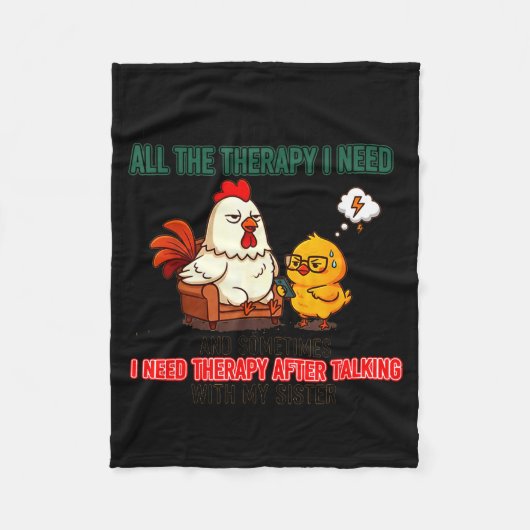 Talking To My Sister Is All The Therapy I Need Fun Fleecedecke (Vorderseite)