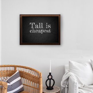 Tall ist das billigste Kohleposter Poster