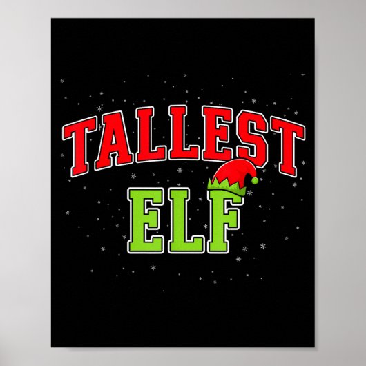 Tallest Elf Christmas Family Matching Group Xmas  Poster (Vorne)