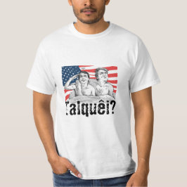 Talquêi? T-Shirt