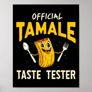 Tamale Geschmackstester Lustiges mexikanisches Ess Poster