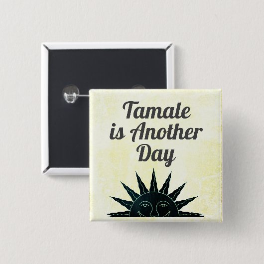 Tamale ist ein weiterer Tag Button (Vorne & Hinten)