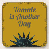 Tamale ist ein weiterer Tag Getränkeuntersetzer (Vorderseite)