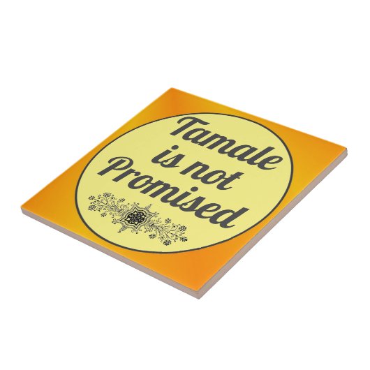 Tamale ist keine gelobte Keramik Fliese (Seite)