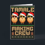 Tamale-Machende-Crew Tamale-Saison Lustiges Mexika Karte<br><div class="desc">Tamale-Machende-Crew Tamale-Saison Lustiges Mexikanisches Weihnachtsfest</div>