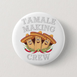 Tamale Making Crew Funny mexikanische Weihnachtsfe Button