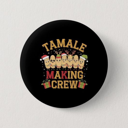 Tamale Making Crew Funny mexikanische Weihnachtsfe Button (Vorderseite)